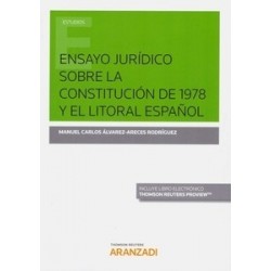 Ensayo Jurídico sobre la Constitución de 1978 y el Litoral Español (Papel + Ebook)