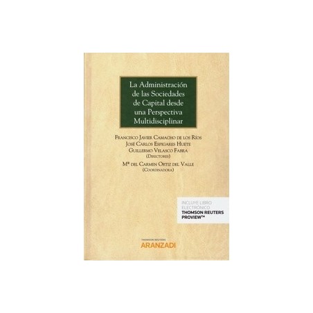 Administración de las Sociedades de Capital desde una Perspectiva Multidisciplinar (Papel + Ebook)