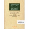 Administración de las Sociedades de Capital desde una Perspectiva Multidisciplinar (Papel + Ebook)