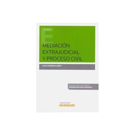 Mediación Extrajudicial y Proceso Civil (Papel + Ebook)