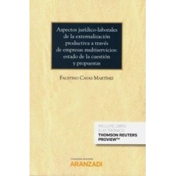 Aspectos Jurídico-Laborales de la Externalización Productiva a Través de Empresas Multiservicios...