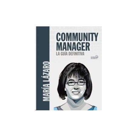 Community manager. La guía definitiva