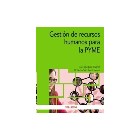 Gestión de recursos humanos para la PYME