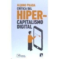 Crítica Del Hipercapitalismo Digital