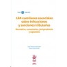 160 Cuestiones Esenciales sobre Infracciones y Sanciones Tributarias "Normativa, Comentarios, Jurisprudencia y Supuestos (Papel