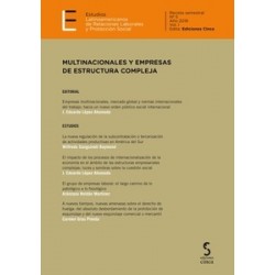 Multinacionales y Empresas de Estructura Compleja "Revista Estudios Latinoamericanos de Relaciones Laborales y Protección Socia