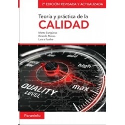 Teoría y Práctica de la Calidad. 2ª Edición Revisada y Actualizada