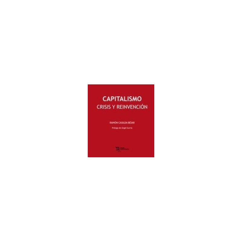 Capitalismo. Crisis y Reinvención (Papel + Ebook)
