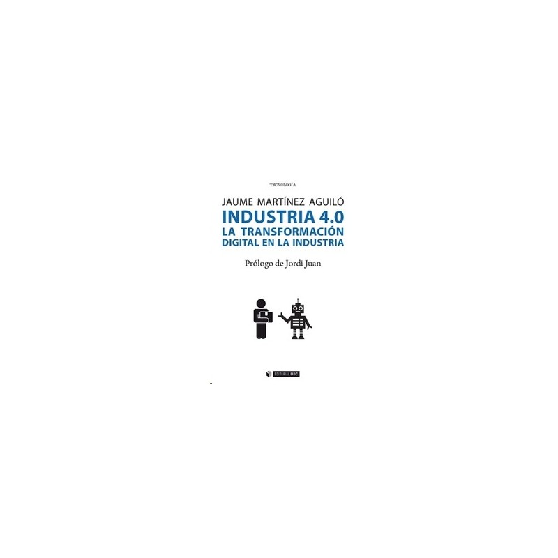 Industra 4.0 "La Transformación Digital en la Industria"