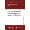 The European Ports Regulation And Its Impact On The Sector