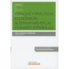 Espacios y Prácticas Económicas Alternativas en las Ciudades Españolas (Papel + Ebook)