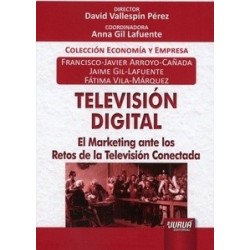 Televisión Digital "El Marketing ante los Retos de la Televisión Conectada"