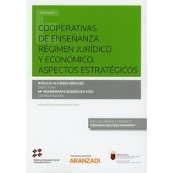Cooperativas de Enseñanza. Régimen Jurídico y Económico: Aspectos Estratégicos (Papel + Ebook)