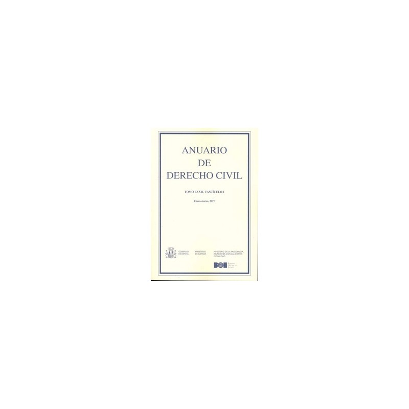 Anuario de Derecho Civil 2019 "Tomo Lxii, Fascículo I (Enero-Marzo 2019)"