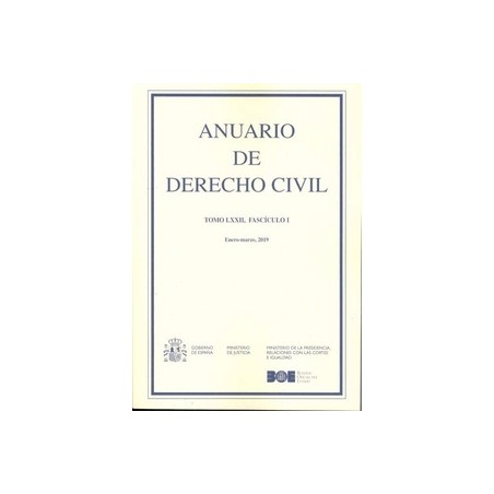 Anuario de Derecho Civil 2019 "Tomo Lxii, Fascículo I (Enero-Marzo 2019)"