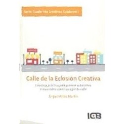 Calle de la Eclosion Creativa. Cuaderno 1