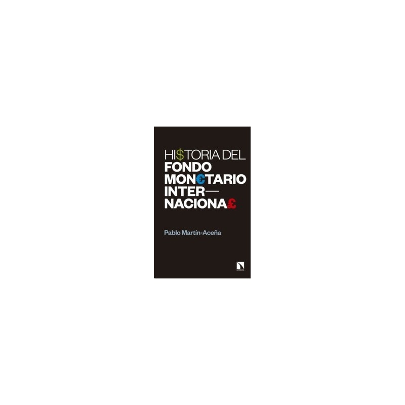 Historia del Fondo Monetario Internacional