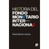 Historia del Fondo Monetario Internacional
