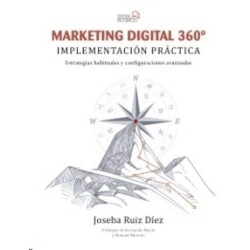 Marketing Digital 360º. Implementación Práctica