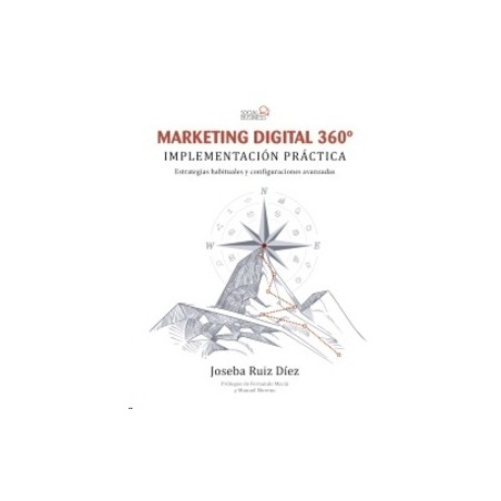 Marketing Digital 360º. Implementación Práctica