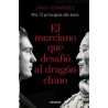 El Murciano que Desafió al Dragón Chino "Mis 12 Principios del Éxito"