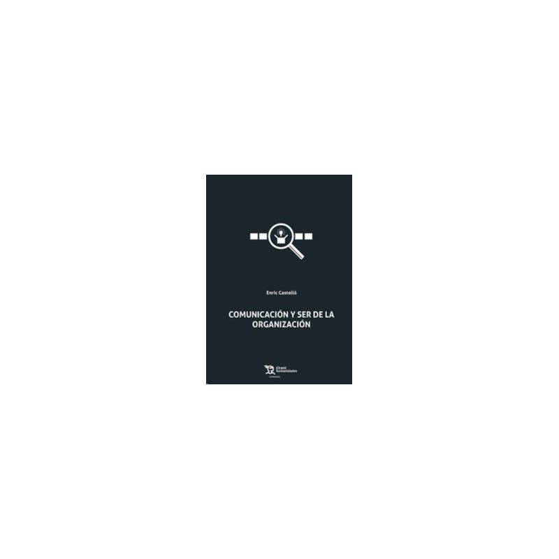 Comunicación y Ser de la Organización (Papel + Ebook)
