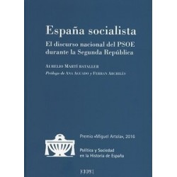 España Socialista "El Discurso Nacional del Psoe Durante la Segunda República"
