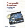 Programación de Arduino. Introducción a Sketches