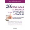 200 Preguntas para Triunfar en una Entrevista de Trabajo