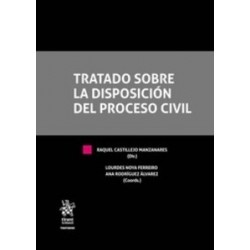 Tratado sobre la Disposición del Proceso Civil "Con Formularios"