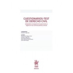 Cuestionarios-Test de Derecho Civil "Adaptados al Programa de Oposiciones a Ingreso en las Carreras Judicial y Fisca"