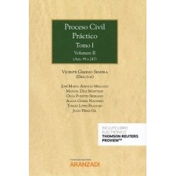 Proceso Civil Práctico. Tomo I. Volumen I y II "Artículos 1 a 247"