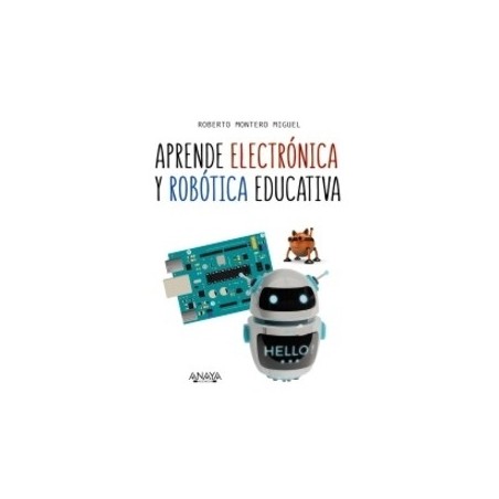 Aprende Electrónica y Robótica Educativa