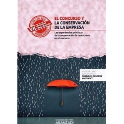 El concurso y la conservación de la empresa "Las experiencias prácticas de la conservación de la empresa en el concurso"