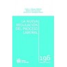 La Nueva Regulación del Proceso Laboral