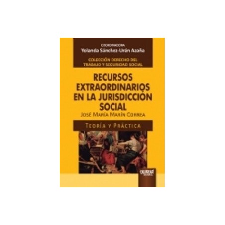 Recursos Extraordinarios en la Jurisdicción Social