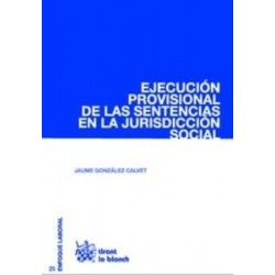 Ejecución Provisional de las Sentencias en la Jurisdicción Social