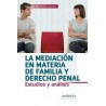 Mediación en Materia de Familia y Derecho Penal