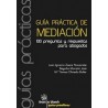 Guía  Práctica de Mediación "100 Preguntas y Respuestas para Abogados"