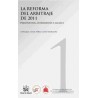 La Reforma del Arbitraje de 2011. Presupuestos, "Antecedentes y Alcance"