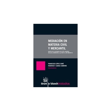 Mediación en Materia Civil y Mercantil "Tapa Dura + Ebook ( Formato Duo)"