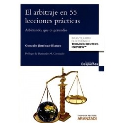 El Arbitraje en 55 Lecciones Prácticas (Papel + E-Book) "Arbitrando, que Es Gerundio"