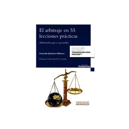 El Arbitraje en 55 Lecciones Prácticas (Papel + E-Book) "Arbitrando, que Es Gerundio"