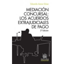 Mediación Concursal: los Acuerdos Extrajudiciales de Pago "(Duo Papel + Ebook )"