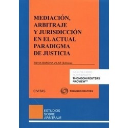Mediación, Arbitraje y Jurisdicción en el Actual Paradigma de Justicia "(Duo Papel + Ebook )"
