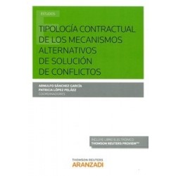 Tipología Contractual de los Mecanismos Alternativos de Solución de Conflictos "(Duo Papel +...