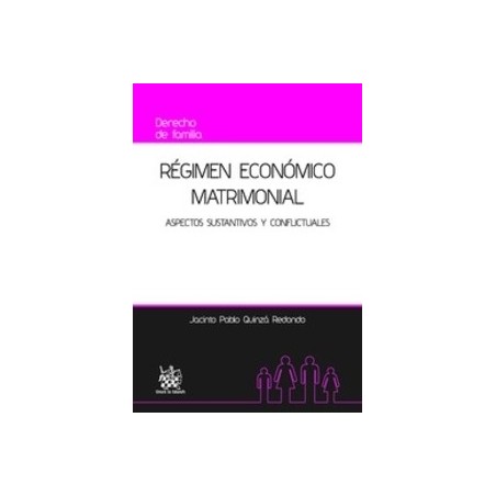 Régimen Económico Matrimonial. Aspectos Sustantivos y Conflictuales "(Duo Papel + Ebook )"