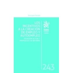 Los Incentivos a la Creación de Empleo y Autoempleo