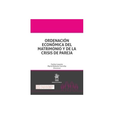 Ordenación Económica del Matrimonio y de la Crisis de Pareja