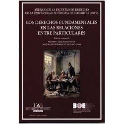 Los Derechos Fundamentales en las Relaciones Entre Particulares "Anuario de la Facultad de...